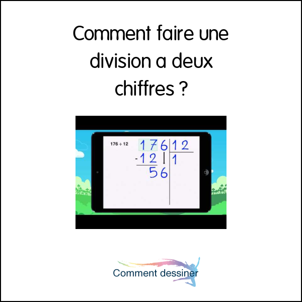 Comment faire une division à deux chiffres